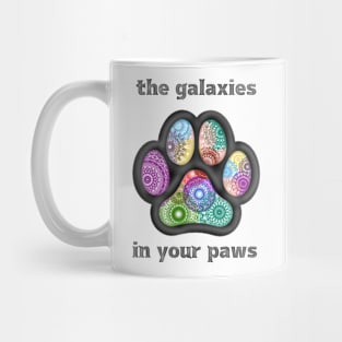 YOUR PAWS Mug